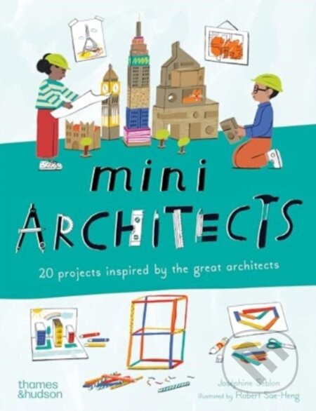 Mini Architects - Josephine Seblon