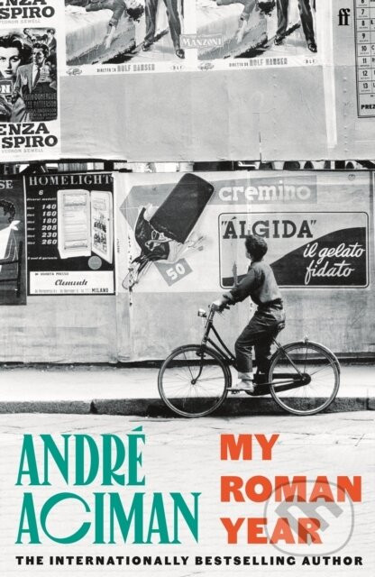 My Roman Year - Andre Aciman