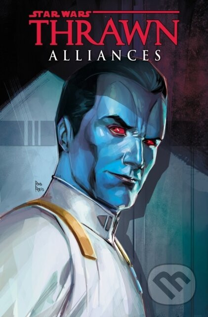 Star Wars Thrawn Alliances - Jody Houser, Timothy Zahn, Andrea Di Vito