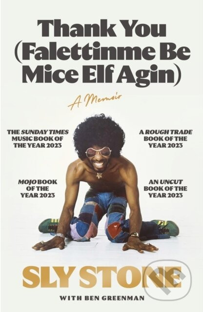 Thank You (Falettinme Be Mice Elf Agin) - Sly Stone