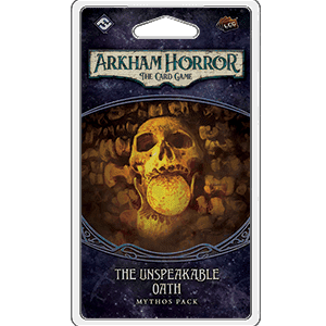 Arkham Horror: The Card Game - The Unspeakable Oath