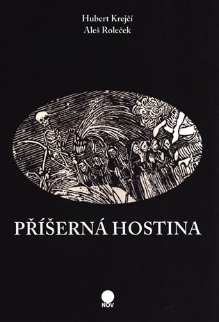 Příšerná hostina - Hubert Krejčí