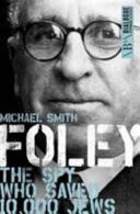 Foley - The Spy Who Saved 10,000 Jews (Smith Michael)(Paperback / softback)