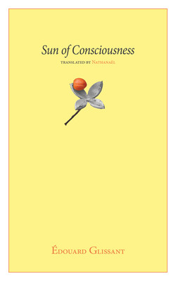 Sun of Consciousness (Glissant Edouard)(Paperback)