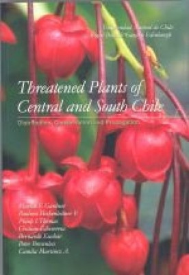 Threatened Plants of Central and South Chile (Gardner Martin)(Paperback)