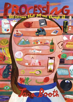 Processing: 100 Comics That Got Me Through It (Booth Tara)(Paperback)