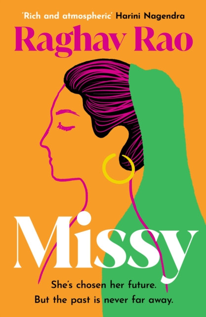 Missy - Meet the dazzling, unforgettable Missy, in this year's must-read debut (Rao Raghav)(Pevná vazba)