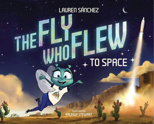 The Fly Who Flew to Space (with Removable Glow-In-The-Dark Poster) (Snchez Lauren)(Pevná vazba)