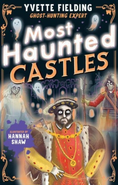 Most Haunted Castles (Fielding Yvette)(Paperback / softback)