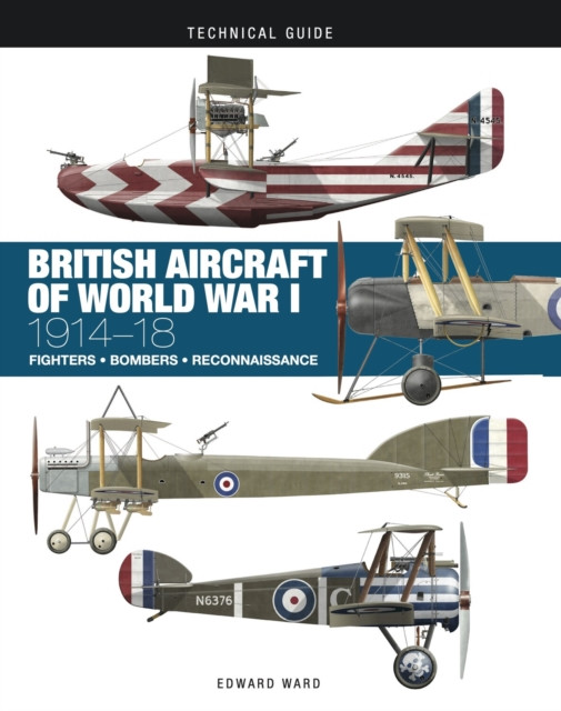 British Aircraft of World War I: 1914-18 (Ward Edward)(Pevná vazba)