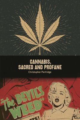 Cannabis, Sacred and Profane (Partridge Christopher)(Paperback)