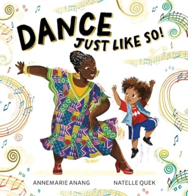 Dance Just Like So! (Anang Annemarie)(Paperback / softback)