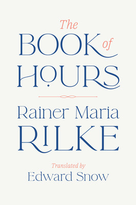 The Book of Hours (Rilke Rainer Maria)(Pevná vazba)