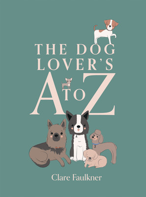 A Dog Lover's A to Z (Faulkner Clare)(Pevná vazba)