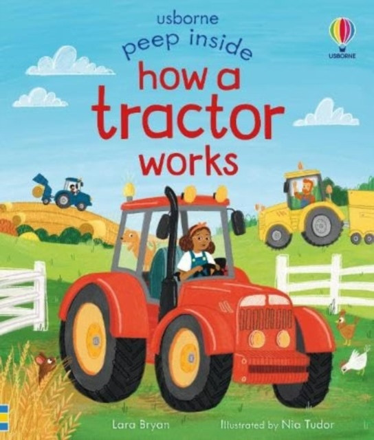 Peep Inside How a Tractor Works (Bryan Lara)(Board book)