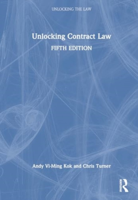 Unlocking Contract Law (Kok Andy VI-Ming)(Paperback)