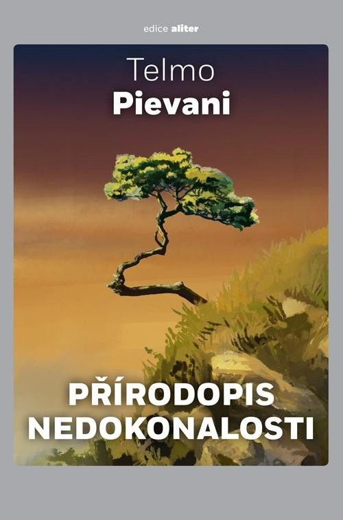 Přírodopis nedokonalosti - Telmo Pievani