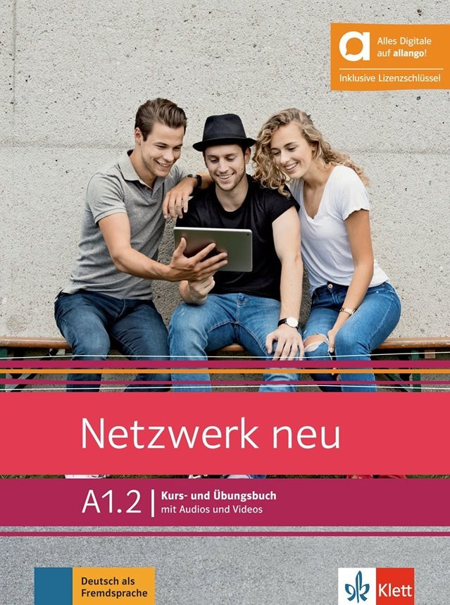 Netzwerk neu A1.2 – Hybride Ausgabe – Kursb./Übungsbuch + MP3/Video allango.net + Lizenz (24 Monate)