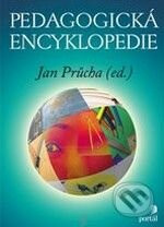 Pedagogická encyklopedie - Jan Průcha