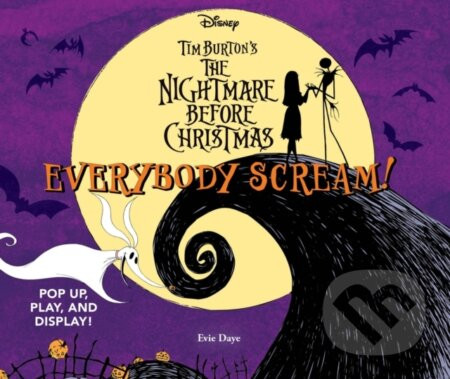 Everybody Scream!: Disney Tim Burtons The Nightmare Before Christmas - Evie Daye