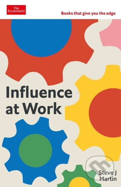 Influence at Work - Steve J. Martin