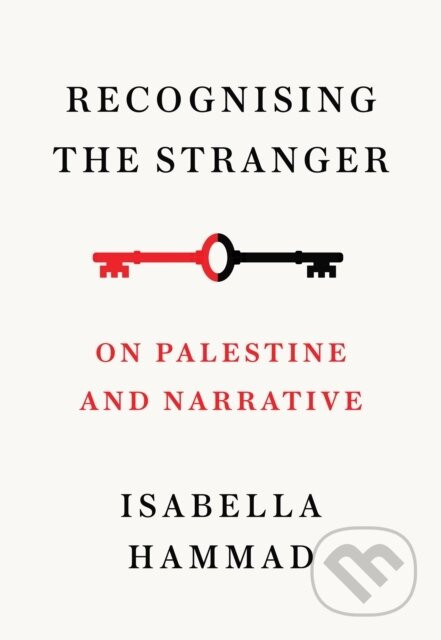 Recognising the Stranger - Isabella Hammad