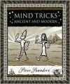 Mind Tricks: Ancient and Modern - STEVEN SAUNDERS