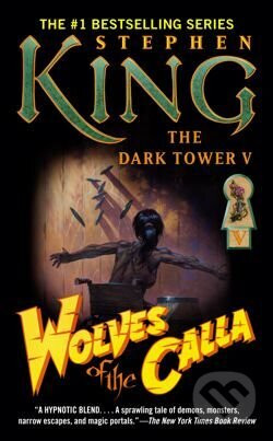 Wolves of Calla - Stephen King