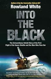 Into the Black - Rowland White