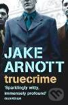 Truecrime - Jake Arnott