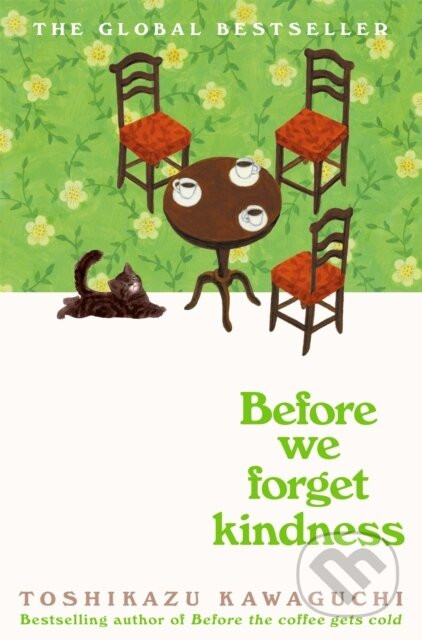 Before We Forget Kindness - Toshikazu Kawaguchi
