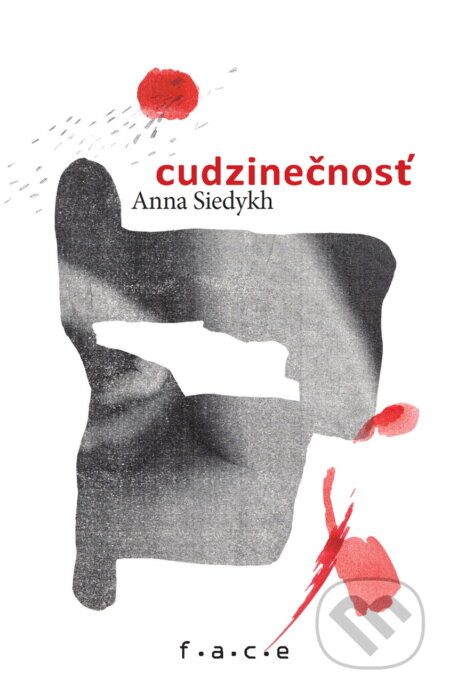 Cudzinečnosť - Anna Siedykh, Iryna Prokopchuk (ilustrátor)