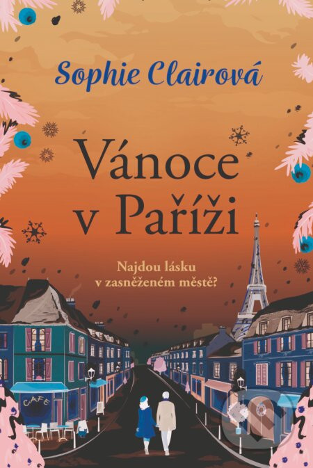 Vánoce v Paříži - Sophie Claire