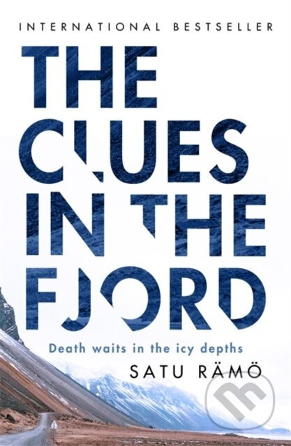 The Clues in the Fjord - Satu Ramo