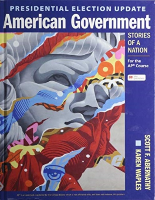Presidential Election Update American Government: Stories of a Nation: For the Ap(r) Course (Abernathy Scott)(Pevná vazba)