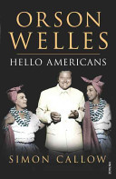 Orson Welles, Volume 2 - Hello Americans (Callow Simon)(Paperback / softback)