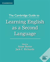 The Cambridge Guide to Learning English as a Second Language (Burns Anne)(Paperback)