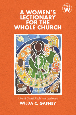A Women's Lectionary for the Whole Church: Year W (Gafney Wilda C.)(Paperback)