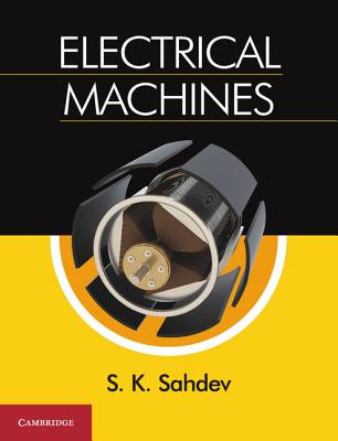 Electrical Machines (Sahdev S. K.)(Paperback)