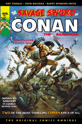 The Savage Sword of Conan: The Original Comics Omnibus Vol.1 (Thomas Roy)(Pevná vazba)