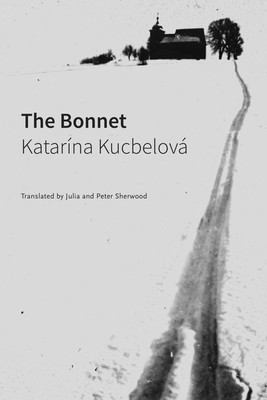 The Bonnet (Kucbelova)(Pevná vazba)