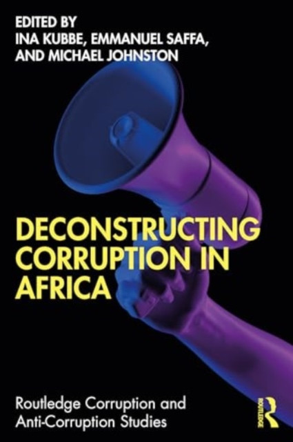 Deconstructing Corruption in Africa (Kubbe Ina)(Paperback)