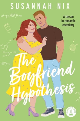 The Boyfriend Hypothesis: Book 3 in the Chemistry Lessons Series of Stem ROM Coms (Nix Susannah)(Paperback)