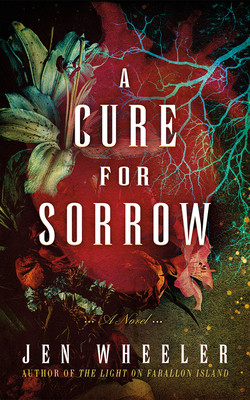 A Cure for Sorrow (Wheeler Jen)(Paperback)