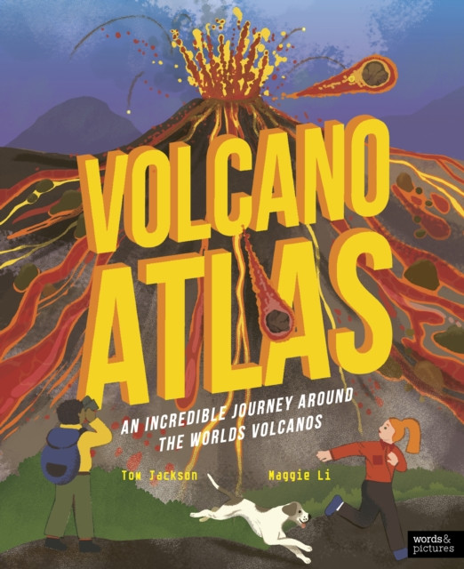 Volcano Atlas - An Epic Journey Around the World's Most Incredible Volcanoes (Jackson Tom)(Pevná vazba)