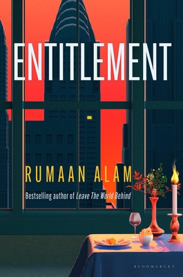 Entitlement - The exhilarating new novel from the author of Leave the World Behind (Alam Rumaan)(Pevná vazba)