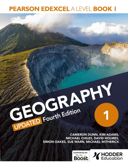 Pearson Edexcel A-level Geography Book 1, Updated Fourth Edition (Dunn Cameron)(Paperback / softback)