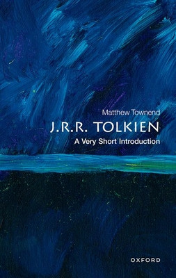 J.R.R. Tolkien: A Very Short Introduction (Townend Matthew)(Paperback)