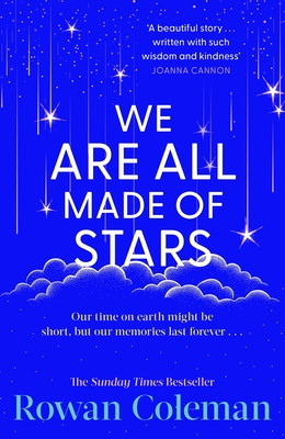 We Are All Made of Stars (Coleman Rowan)(Paperback / softback)