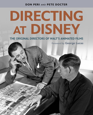 Directing at Disney: The Original Directors of Walt's Animated Films (Peri Don)(Pevná vazba)